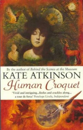 Human Croquet by Kate Atkinson