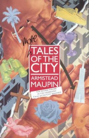 More Tales Of The City by Armistead Maupin