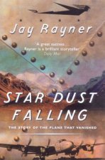 Star Dust Falling The Story Of The Plane That Vanished
