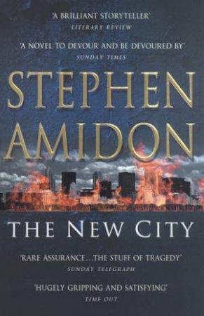 The New City by Stephen Amidon