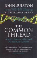 The Common Thread The Human Genome Project