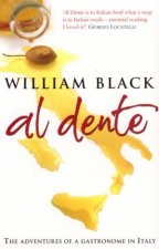 Al Dente The Adventures Of A Gastronome In Italy