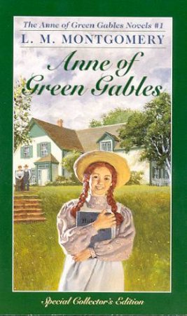 Anne Of Green Gables by L M Montgomery