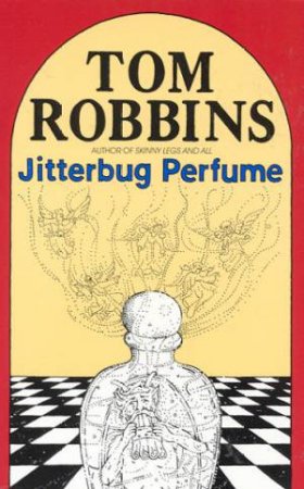 Jitterbug Perfume by Tom Robbins