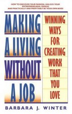 Making A Living Without A Job