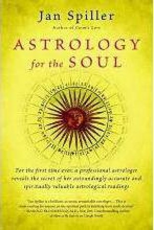 Astrology For The Soul by Jan Spiller