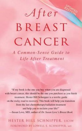 After Breast Cancer by Hester Hill Schnipper & Lowell E. Schnipper