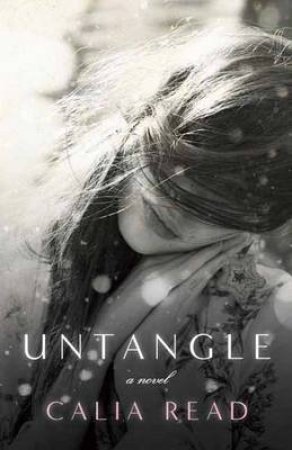 Untangle by Calia Read