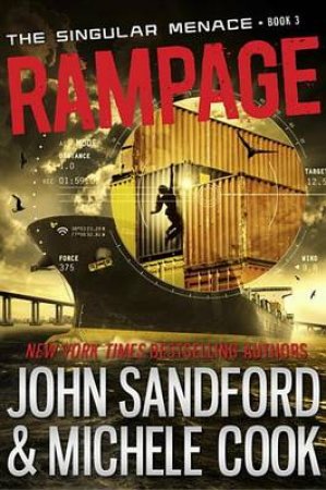 Rampage (The Singular Menace, 3) by Michele;Sandford, John; Cook