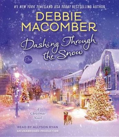 Dashing Through The Snow by Debbie Macomber