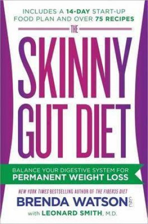 The Skinny Gut Diet by Brenda C Watson