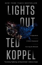 Lights Out A Cyberattack A Nation Unprepared Surviving The Aftermath