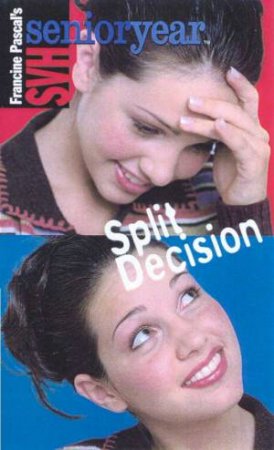 Split Decision by Francine Pascal