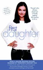 The First Daughter  Film TieIn
