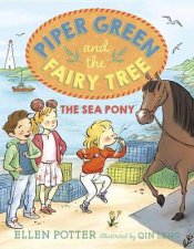 Piper Green And The Fairy Tree The Sea Pony