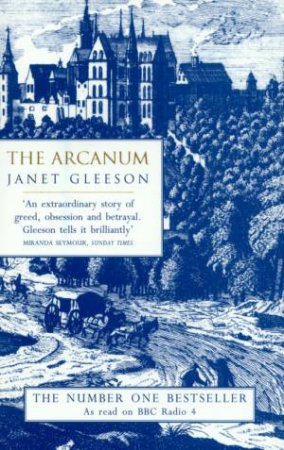 The Arcanum: John Frederick Bottger by Janet Gleeson