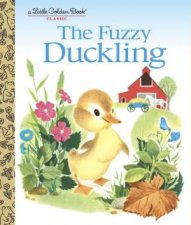 Little Golden Books The Fuzzy Duckling