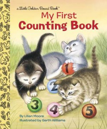 Little Golden Books: My First Counting Book by Lilian Moore