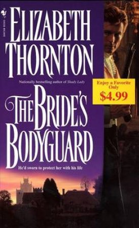The Bride's Bodyguard by Elizabeth Thornton