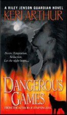 Dangerous Games