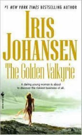 The Golden Valkyrie by Iris Johansen