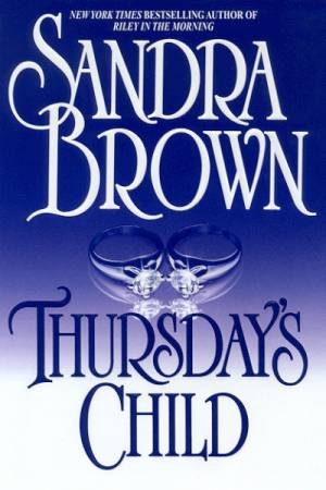 Thursday's Child by Sandra Brown