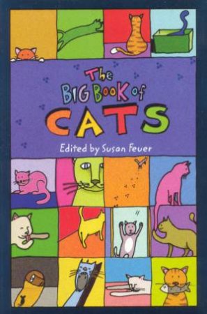 The Big Book Of Cats by Susan Feuer