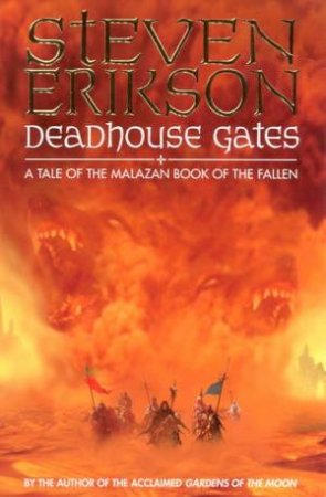 Deadhouse Gates by Steven Erikson