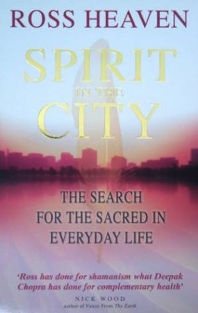 Spirit In The City by Ross Heaven