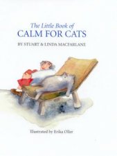 The Little Book Of Calm For Cats