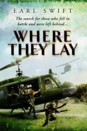 Where They Lay by Earl Swift