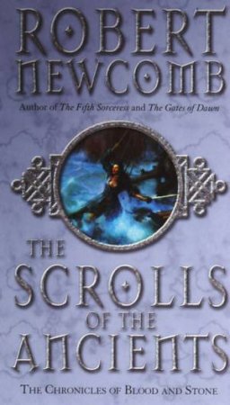 Scroll Of The Ancients by Robert Newcomb