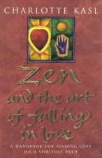 Zen And The Art Of Falling In Love