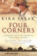 Four Corners A Journey Into The Heart Of Papua New Guinea