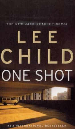 One Shot by Lee Child