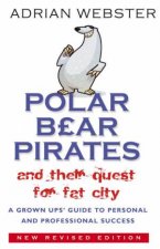 Polar Bear Pirates And Their Quest For Fat City