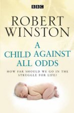 A Child Against All Odds