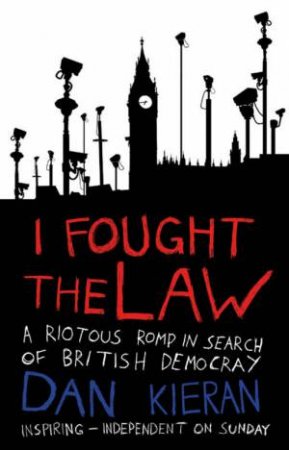 I Fought The Law by Dan Kieran