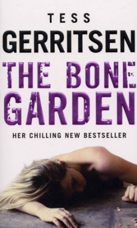 Bone Garden by Tess Gerritsen
