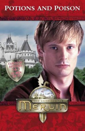 Adventures of Merlin: Potions and Poison by Various