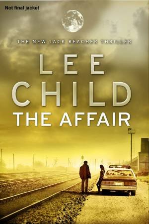 The Affair by Lee Child