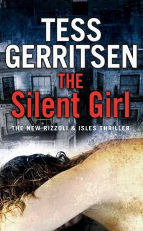 The Silent Girl by Tess Gerritsen