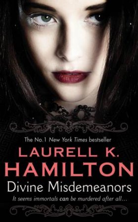 Divine Misdemeanors by Laurell K. Hamilton