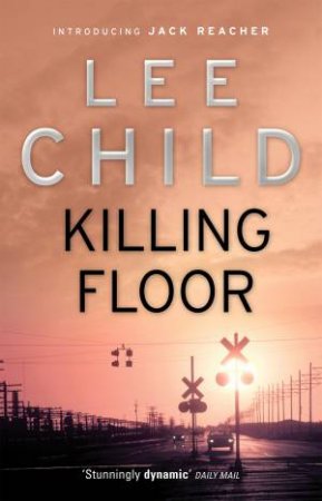 Killing Floor by Lee Child