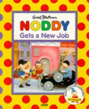 Noddy Gets A New Job