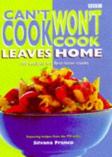 Cant Cook Wont Cook Leaves Home