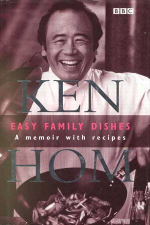 Easy Family Dishes by Ken Hom