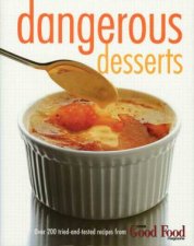 Good Food Dangerous Desserts