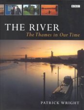 The River The Thames In Our Time