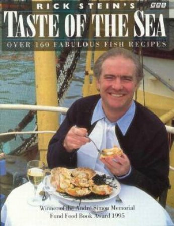 Rick Stein's Taste Of The Sea by Rick Stein